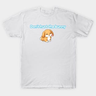 dont hurt the bunny T-Shirt